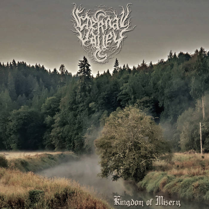 Eternal Valley - Kingdom of Misery